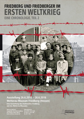 Ausstellungsplakat "Friedberg und Friedberger im Ersten Weltkrieg, Teil 2"
